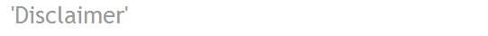 'Disclaimer'