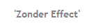 'Zonder Effect'