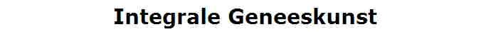 Integrale Geneeskunst