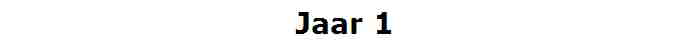Jaar 1