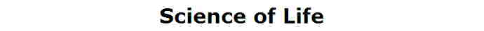 Science of Life
