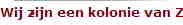 Wij zijn een kolonie van Zelfbewuste Cellen