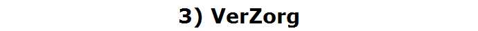 3) VerZorg