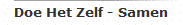 Doe Het Zelf - Samen