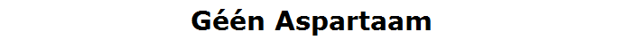 G��n Aspartaam