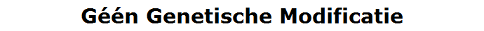 G��n Genetische Modificatie
