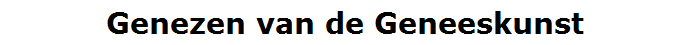 Genezen van de Geneeskunst