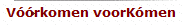 V��rkomen voorK�men