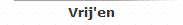 Vrij'en