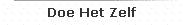 Doe Het Zelf