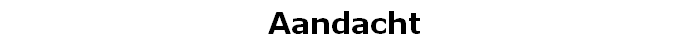 Aandacht