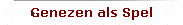 Genezen als Spel