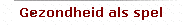Gezondheid als spel