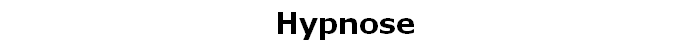 Hypnose