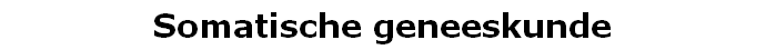 Somatische geneeskunde