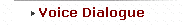Voice Dialogue