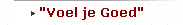 "Voel je Goed"